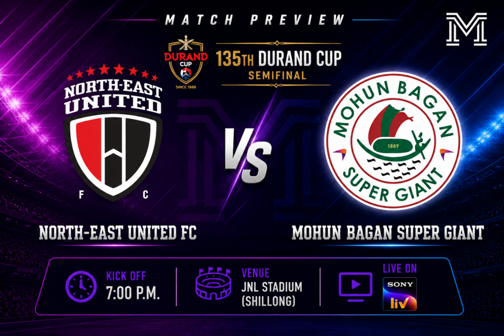 REIGNING CHAMPIONS VS HISTORIC TITANS: THE BATTLE FOR THE DURAND CUP FINAL IN SHILLONG